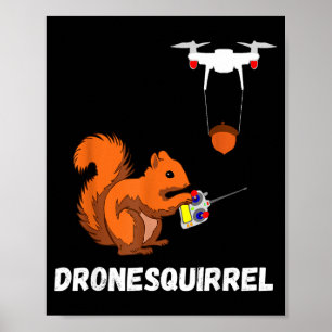Affiche Tshirt Écureuil Pilote de Drone Quadcopter Opérate
