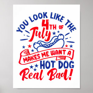 Affiche Tu As L'Air 4 juillet Me Fait Vouloir Un Chien Cha