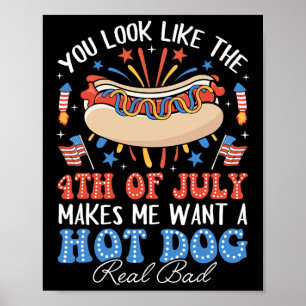 Affiche Tu As L'Air Du 4 juillet Hot Dog Hommes Américains