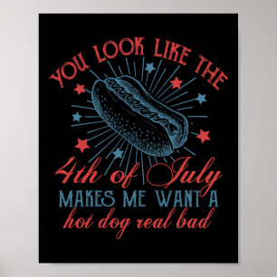 Affiche Tu As L'Air Que Le 4 juillet Me Fait Vouloir Un Ch