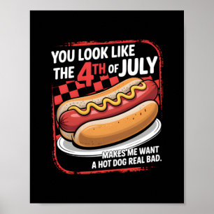 Affiche Tu As L'Air Que Le 4 juillet Me Fait Vouloir Un Ch