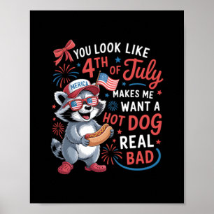 Affiche Tu As L'Air Que Le 4 juillet Me Fait Vouloir Un Ch