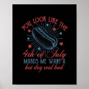 Affiche Tu As L'Air Que Le 4 juillet Me Fait Vouloir Un Ch