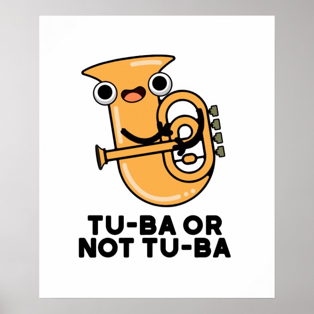 Affiche Tu-ba Ou Pas Tu-ba Funny Shakespeare Tuba Pun (Devant)