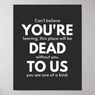 Affiche Tu es mort pour nous, collègue qui part, drôle