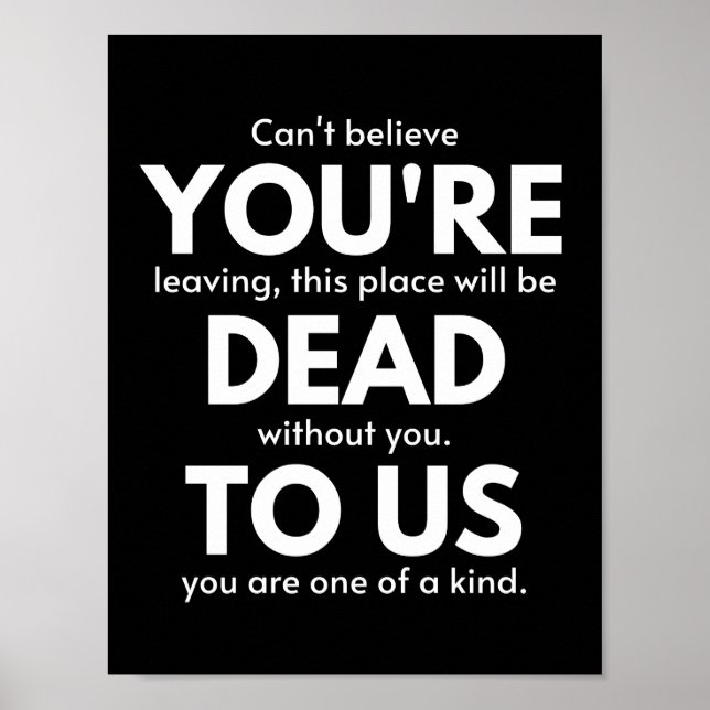 Affiche Tu es mort pour nous, collègue qui part, drôle (Devant)