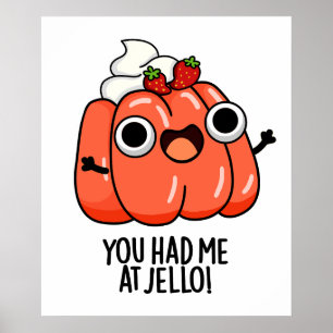 Affiche Tu m'as eu à Jello Blague de snack drôle 