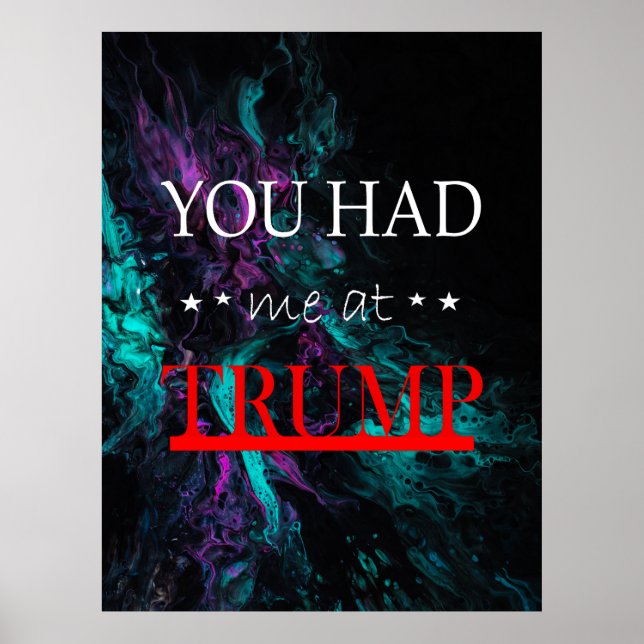 Affiche Tu m'as eu à Trump (Devant)