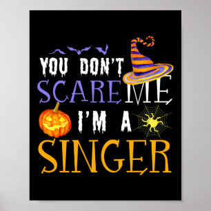 Affiche Tu ne me fais pas peur Je suis un chanteur qui cor