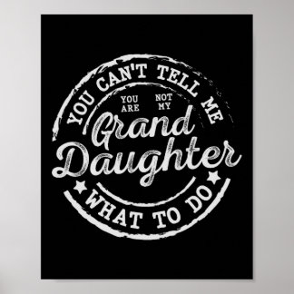 Affiche Tu ne peux pas me dire quoi faire petite fille Pèr