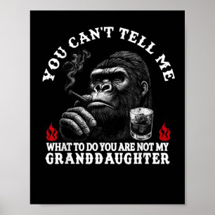 Affiche Tu ne peux pas me dire quoi faire Tu n'es pas ma g