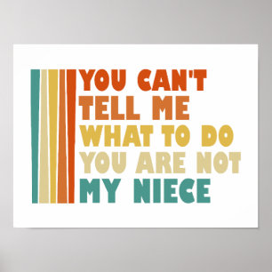 Affiche Tu ne peux pas me dire quoi faire Tu n'es pas ma n