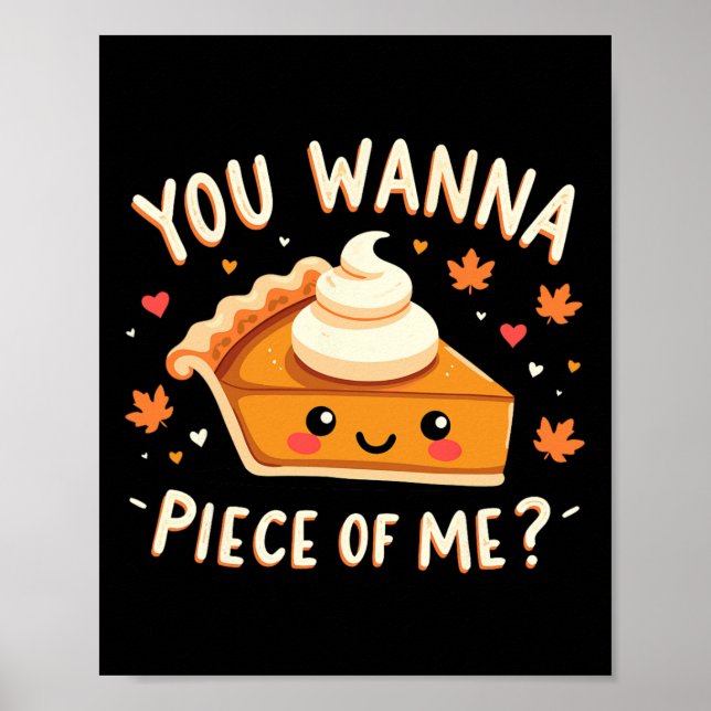 Affiche Tu Veux Un Morceau De Moi Drôle De Dîner De Thanks (Devant)