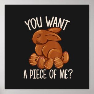 Affiche Tu Veux Un Morceau De Moi - Lapin De Pâques En Cho