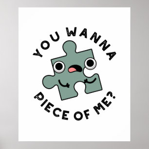 Affiche Tu Veux Une Pièce De Moi Drôle Jigsaw Pun