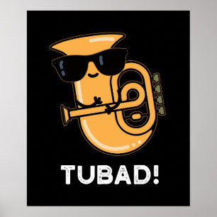 Affiche Tubad Funny Musique Tuba Pun Dark BG