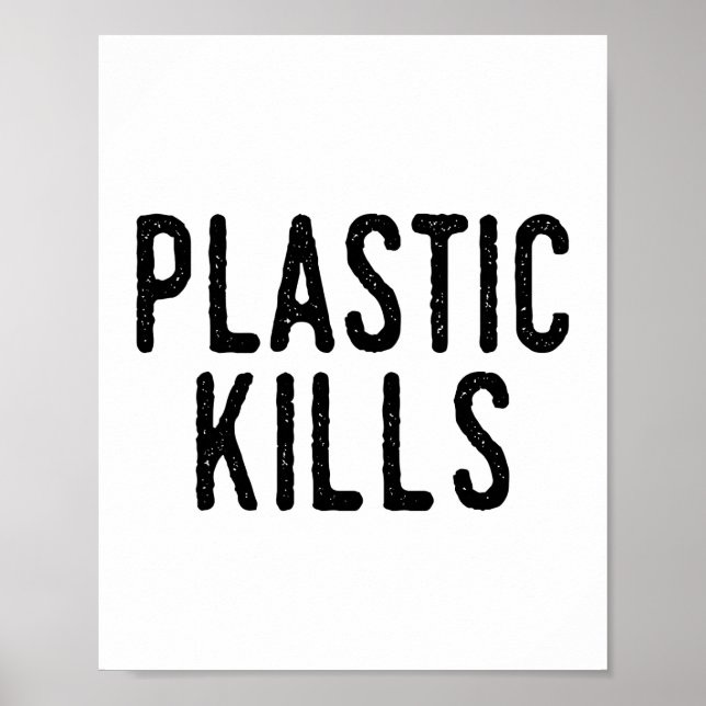 Affiche Tueries En Plastique : Arrêter La Pollution Sauver (Devant)