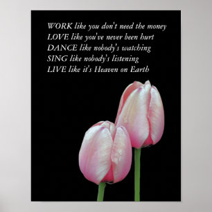 Affiche Tulipes Travailler Amour Danse Vivre Citation Insp