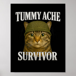 Affiche Tummy Ache Survivante Chat Mème Drôle Kitten Cadea