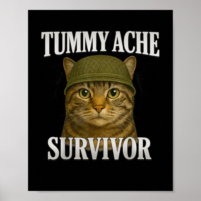 Affiche Tummy Ache Survivante Chat Mème Drôle Kitten Cadea (Devant)