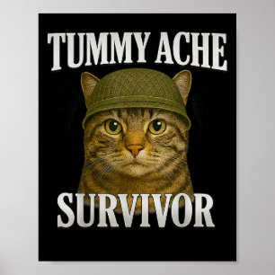 Affiche Tummy Ache Survivante Chat Mème Drôle Kitten Cadea