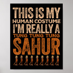 Affiche Tung Tung Sahur Costume humain Sahur Halloween drô