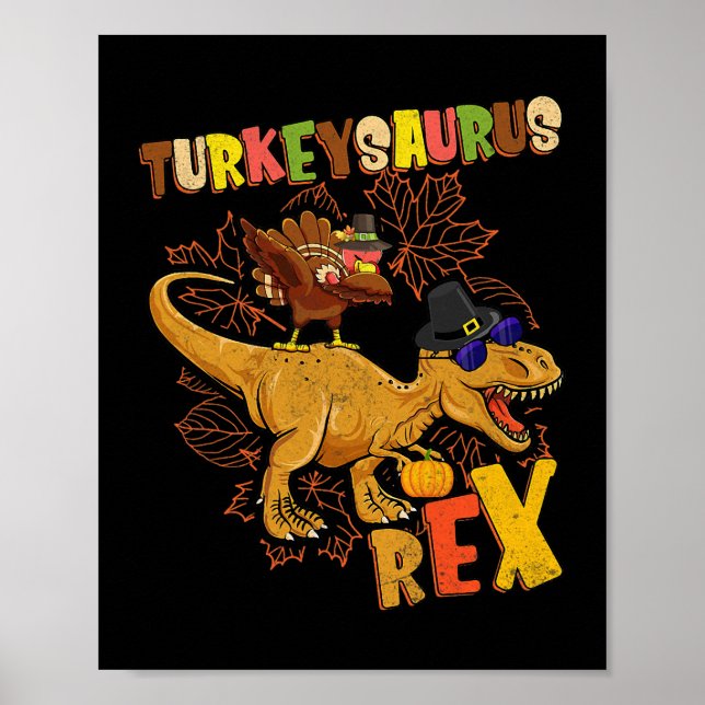 Affiche Turkeysaurus Rex Turquie Dinosaure Thanksgiving To (Devant)