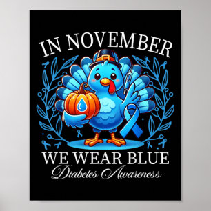 Affiche Turquie Mignonne En Novembre Nous Portons Le Diabè