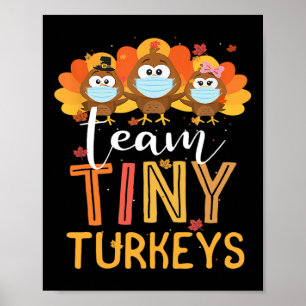 Affiche Turquie Thanksgiving Team Tiny Turkeys Nurkeys Fal