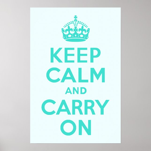 Affiche Turquoise et azur Gardez le calme et continuez (Devant)