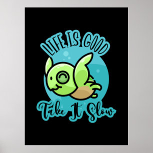 Affiche Turtle Lover La Vie Est Bonne Avec Une Tortue