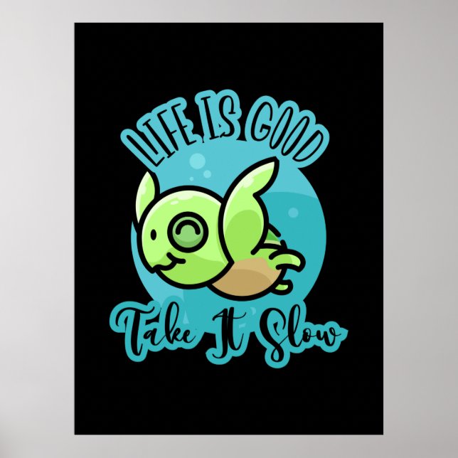 Affiche Turtle Lover | La Vie Est Bonne Avec Une Tortue (Devant)