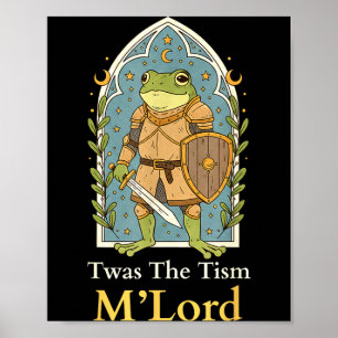 Affiche Twas The Tism M Lord Frog Knight - Sensibilisation