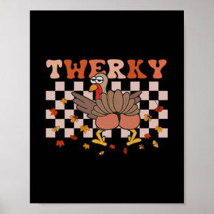 Affiche Twerky Thanksgiving Drôle Fesses de Dindon Danse T