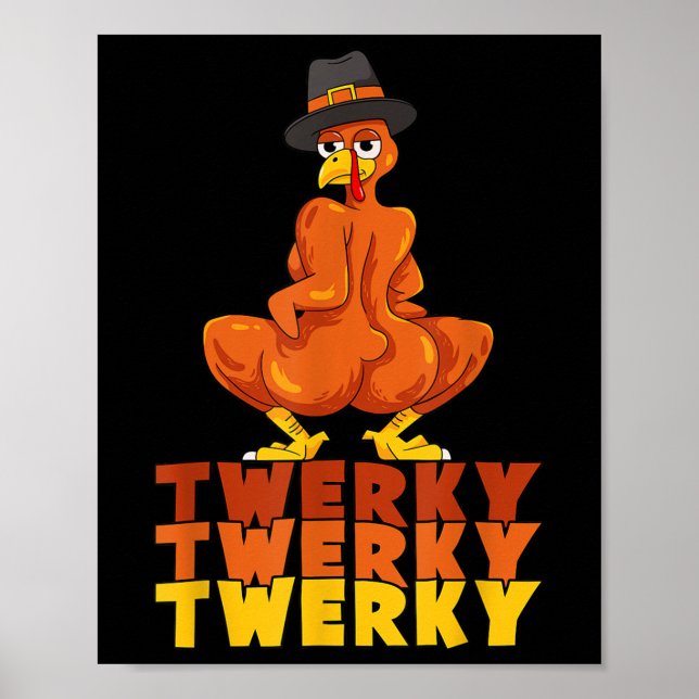 Affiche Twerky Turkey Butt Thanksgiving Dance Funny  (Devant)