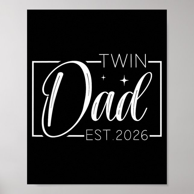 Affiche Twin Dad Father Mother Of Twins Est 2026 Father's  (Devant)