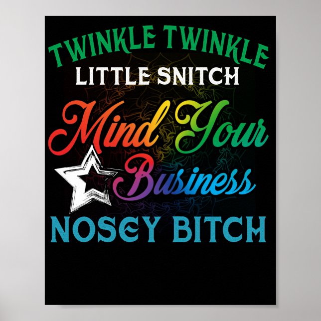 Affiche Twinkle Twinkle Little Snitch Mince Votre entrepri (Devant)