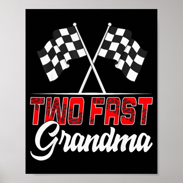 Affiche Two Fast Grandma Second Birthday Racing Car Family (Devant)