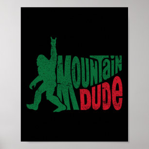 Affiche Type de la montagne drôle Bigfoot Sasquatch Rock O