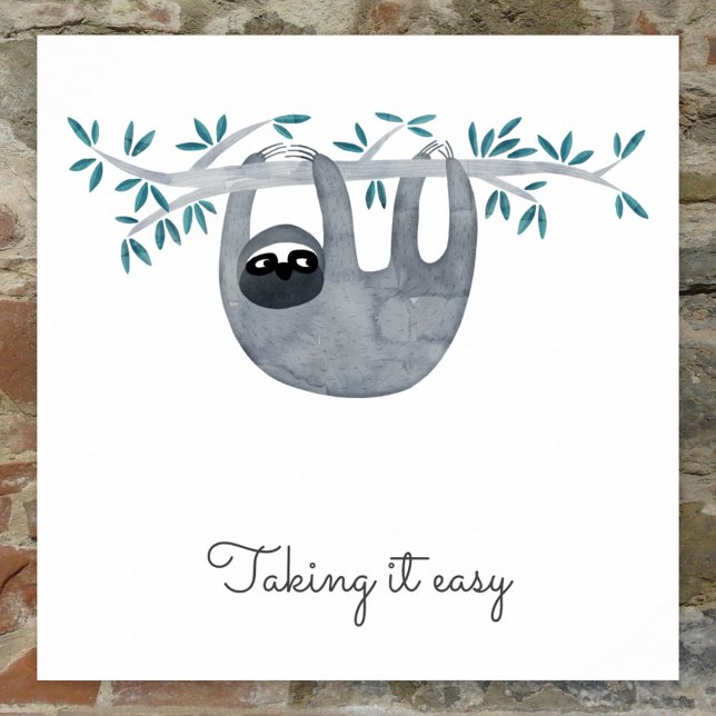 Affiche Typographie de jante (Cute watercolor sloth Taking it Easy poster with script typography which can be changed to customize)
