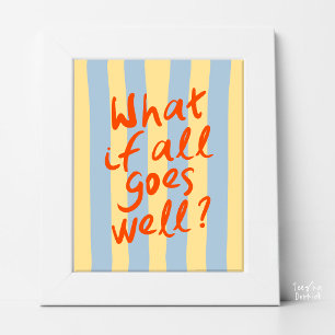 Affiche Typographie moderne colorée Citation Inspirante