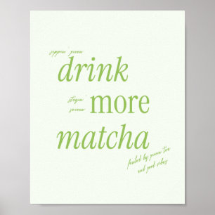 Affiche Typographie verte rétro 'Boire plus de Matcha'