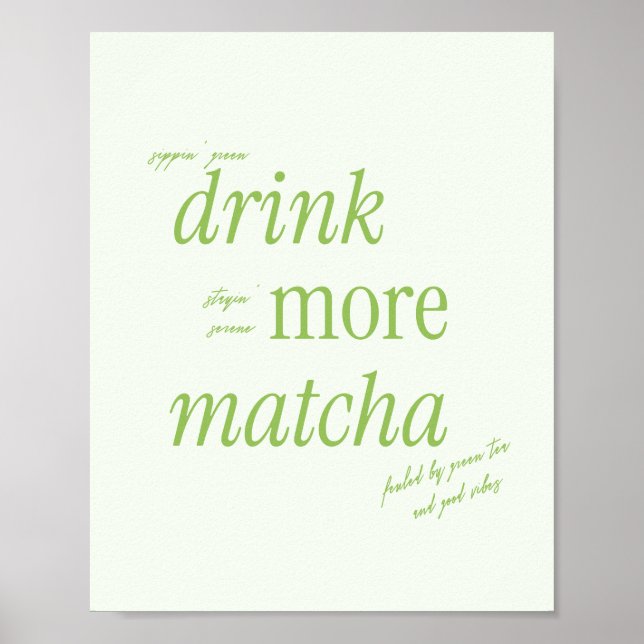Affiche Typographie verte rétro 'Boire plus de Matcha' (Devant)
