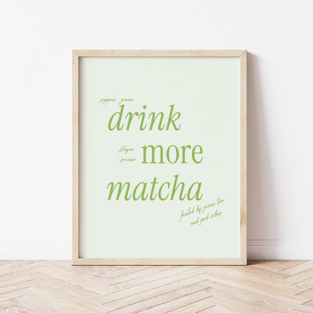 Affiche Typographie verte rétro "Buvez plus de Matcha" (Créateur téléchargé)