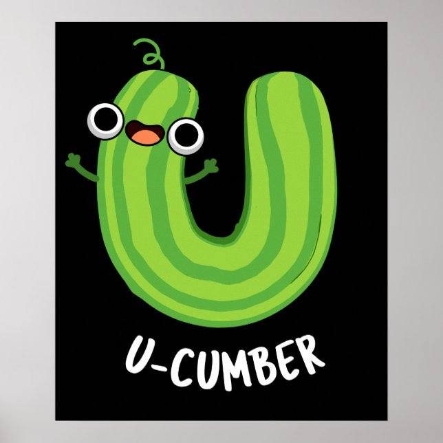 Affiche U-cumber Funny Concombre Pun de Concombre Dark BG (Devant)