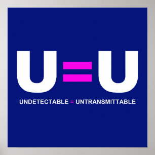 Affiche U=U VIH non détectable égale non transmettable