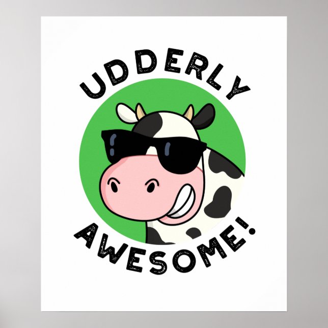 Affiche Uderly Awesome Funny Cow Pun (Devant)