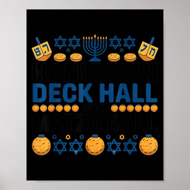 Affiche Ugly Hanukkah Deck Hall With Matzo Ball Chanukah  (Devant)