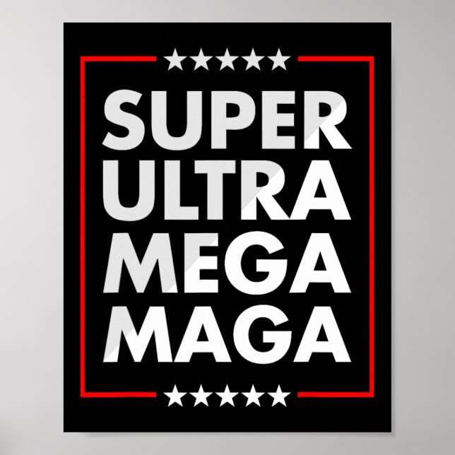 Affiche Ultra Mega Maga Trump partisan libéral Républicain (Devant)