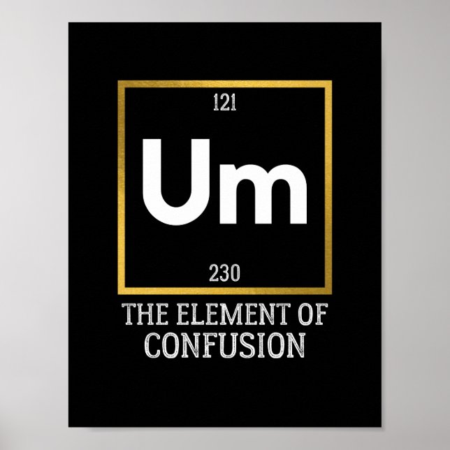 Affiche Um The Element of Confusion T-Shirt (Devant)